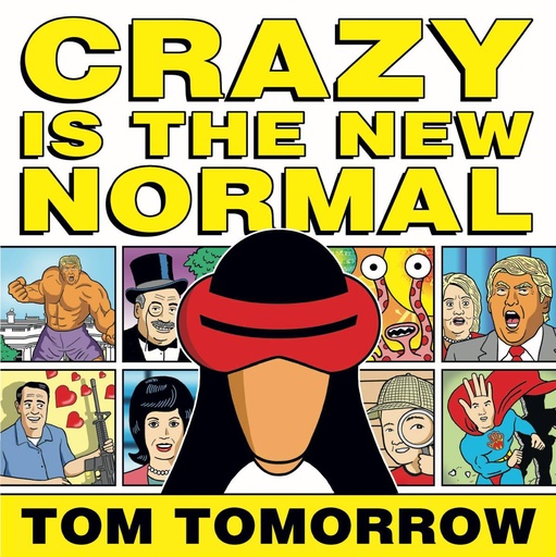 CRAZY IS NEW NORMAL TOM TWOMORROW