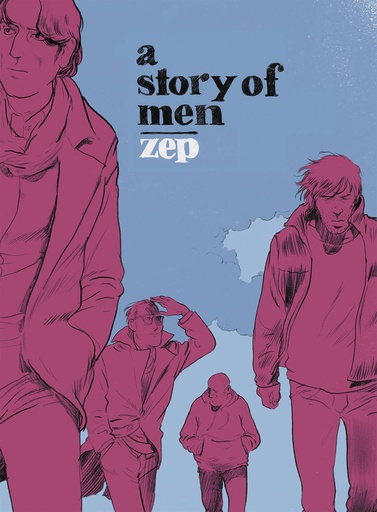 A STORY OF MEN HC