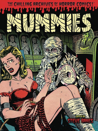MUMMIES CLASSIC MONSTERS OF PRE-CODE HORROR COMICS