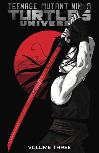 TMNT UNIVERSE 03 KARAIS PATH
