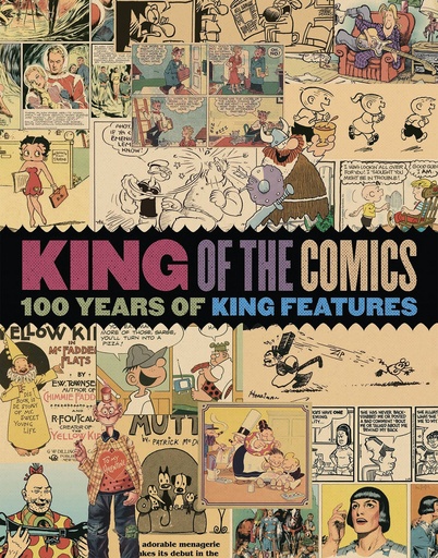 KING OF COMICS 100 YEARS KING FEATURES SYNDICATE