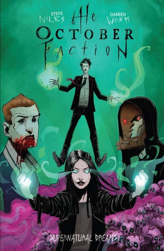 OCTOBER FACTION 05 SUPERNATURAL DREAMS