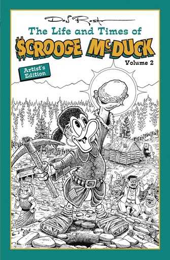 DON ROSA LIFE & TIMES OF SCROOGE MCDUCK II ARTIST ED HC
