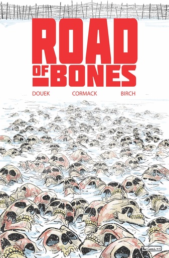ROAD OF BONES