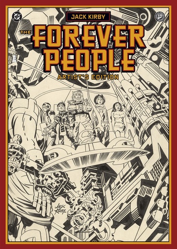 JACK KIRBY S FOREVER PEOPLE ARTIST S EDITION