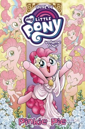 BEST OF MY LITTLE PONY VOL 4 PINKIE PIE