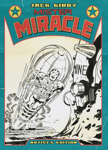 JACK KIRBY?S MISTER MIRACLE ARTIST?S EDITION