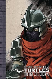TEENAGE MUTANT NINJA TURTLES IDW COLLECTION VOLUME 6