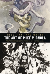 HELL INK & WATER THE ART OF MIKE MIGNOLA