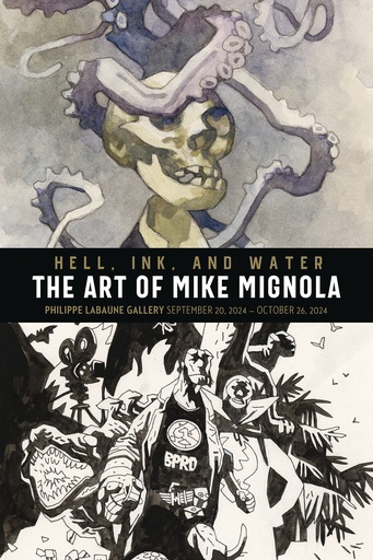 HELL INK & WATER THE ART OF MIKE MIGNOLA
