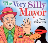 THE VERY SILLY MAYOR HC