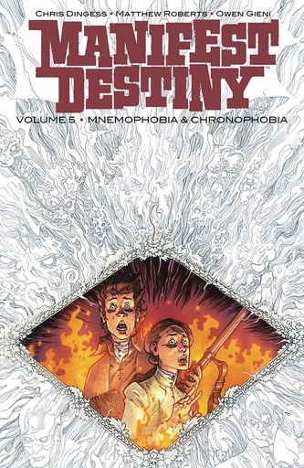 MANIFEST DESTINY 05 MNEMOPHOBIA & CHRONOPHOBIA
