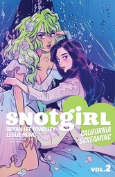 SNOTGIRL 02 CALIFORNIA SCREAMING