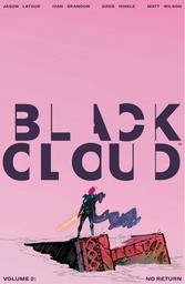 BLACK CLOUD 02 NO RETURN