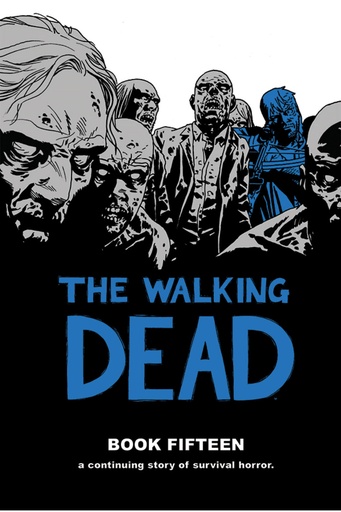 WALKING DEAD HC 15