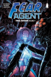 FEAR AGENT FINAL ED 04