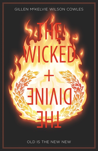 WICKED & DIVINE 08 OLD IS THE NEW NEW