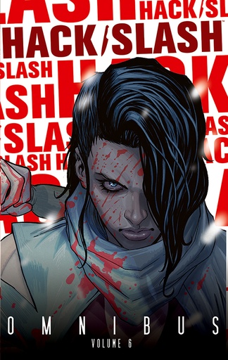HACK SLASH OMNIBUS 06