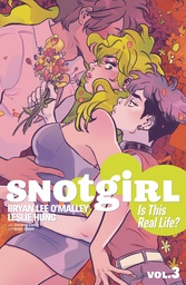 SNOTGIRL 03 IS THIS REAL LIFE