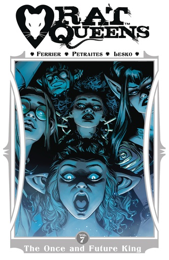 RAT QUEENS 07 ONCE & FUTURE KING