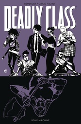 DEADLY CLASS 09 BONE MACHINE