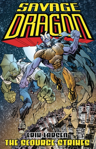 SAVAGE DRAGON SCOURGE STRIKES
