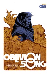 OBLIVION SONG BY KIRKMAN & DE FELICI HC 01