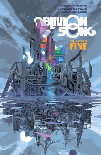 OBLIVION SONG BY KIRKMAN & DE FELICI 05