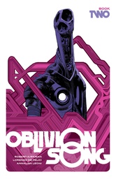 OBLIVION SONG BY KIRKMAN & DE FELICI HC 02