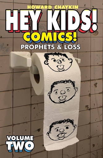 HEY KIDS COMICS 02 PROPHETS & LOSS