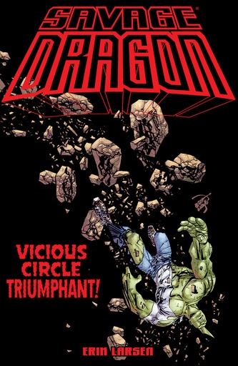 SAVAGE DRAGON VICIOUS CIRCLE TRIUMPHANT