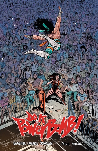 DO A POWERBOMB