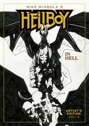 MIKE MIGNOLAS HELLBOY IN HELL ARTISTS ED HC 02 MIGNOLA CVR