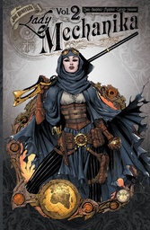 LADY MECHANIKA 02 TABLET OF DESTINIES