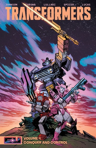 TRANSFORMERS 04 CONQUER DM EXCL JOHNSON&SPICER SWORD CVR