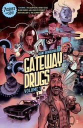 GATEWAY DRUGS 01 GIANT GENERATOR
