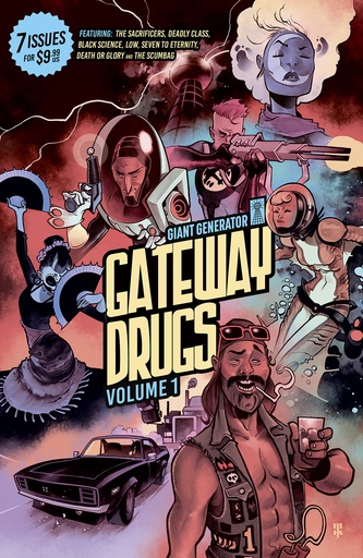 GATEWAY DRUGS 01 GIANT GENERATOR