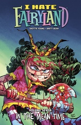 I HATE FAIRYLAND 07 IN THE MEAN TIME