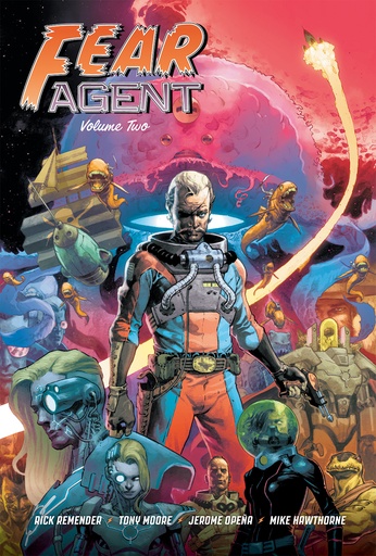 FEAR AGENT 20TH ANNIVERSARY DELUXE EDITION HC 02 CVR B OPENA