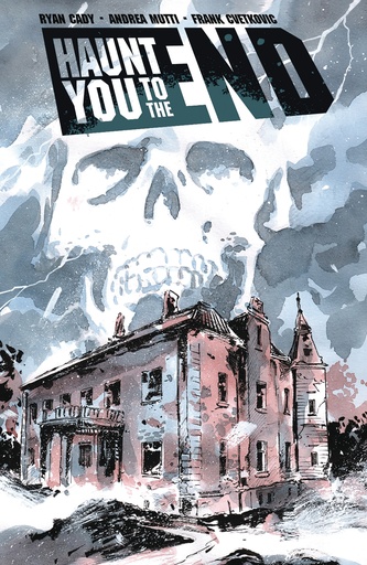 HAUNT YOU TO THE END