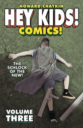 HEY KIDS COMICS 03 THE SCHLOCK OF THE NEW