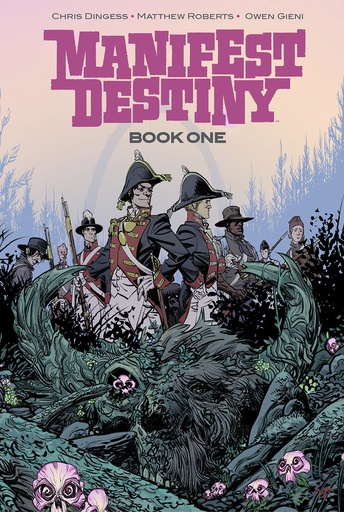 MANIFEST DESTINY DELUXE HC 1