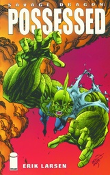 SAVAGE DRAGON 04 POSSESSED