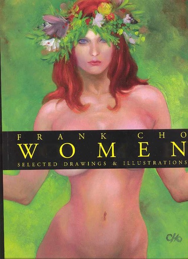 FRANK CHO WOMEN SELECTED DRAWINGS & ILLUSTRATIONS