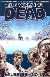 WALKING DEAD 02 MILES BEHIND US