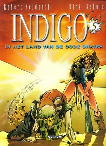 Indigo 05 In het land van de Dode Shayra