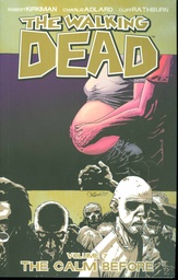 WALKING DEAD 07 THE CALM BEFORE
