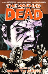 WALKING DEAD 08 MADE TO SUFFER