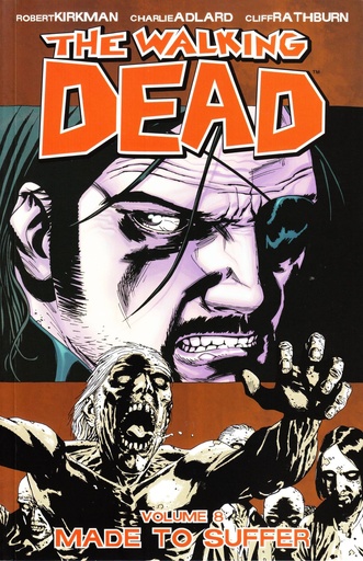 WALKING DEAD 08 MADE TO SUFFER