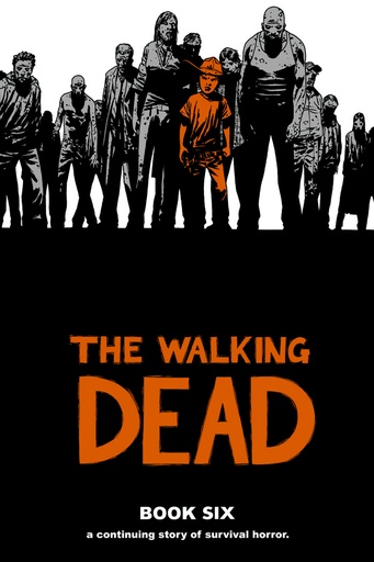 WALKING DEAD 06 HC